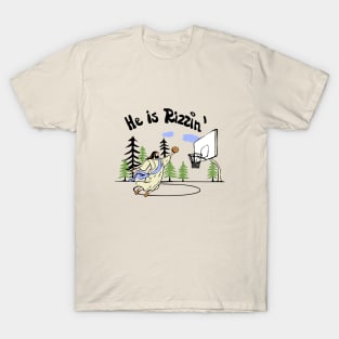 funny quote he is rizzen T-Shirt